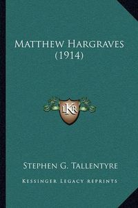 Cover image for Matthew Hargraves (1914)