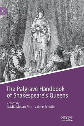 Cover image for The Palgrave Handbook of Shakespeare's Queens