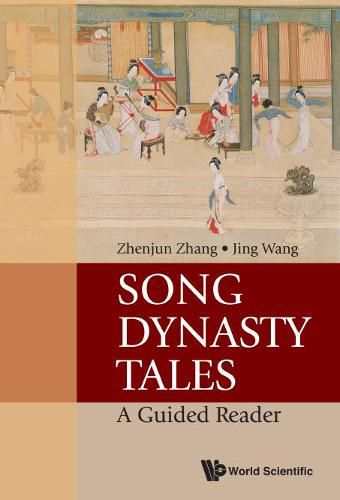 Song Dynasty Tales: A Guided Reader