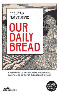 Cover image for Our Daily Bread