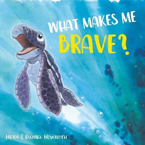 Cover image for What Makes Me Brave?