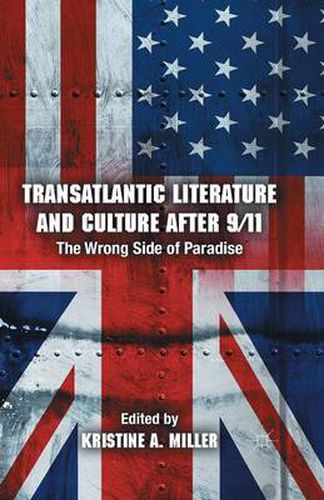 Cover image for Transatlantic Literature and Culture After 9/11: The Wrong Side of Paradise