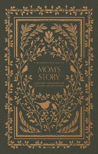Cover image for Mom's Story: A Memory and Keepsake Journal for My Family