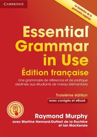 Cover image for Essential Grammar in Use Book with Answers and Interactive ebook French Edition