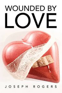 Cover image for Wounded by Love