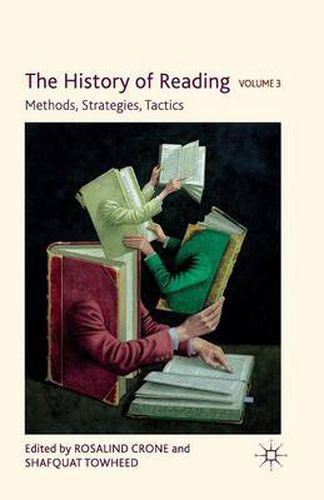 Cover image for The History of Reading, Volume 3: Methods, Strategies, Tactics