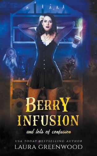 Cover image for Berry Infusion And Lots Of Confusion