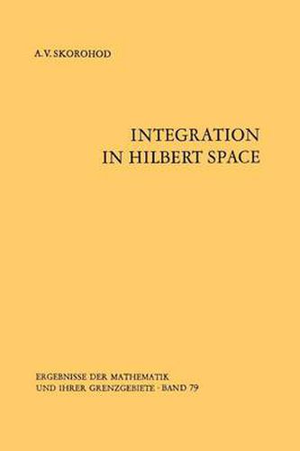 Cover image for Integration in Hilbert Space