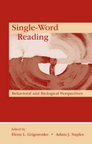 Cover image for Single-Word Reading: Behavioral and Biological Perspectives