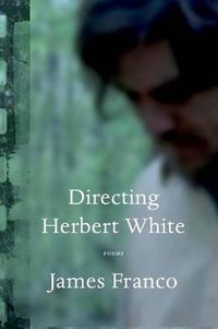 Cover image for Directing Herbert White: Poems