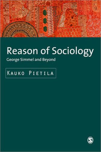 Reason of Sociology: George Simmel and Beyond