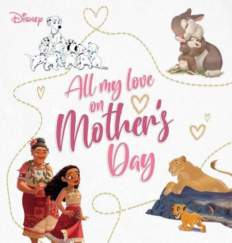 Cover image for All My Love on Mother's Day (Disney)