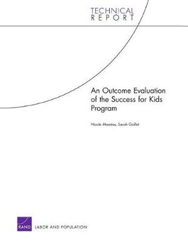 Cover image for An Outcome Evaluation of the Success for Kids Program