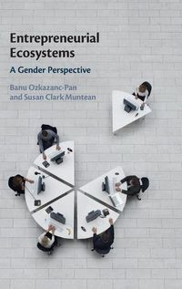 Cover image for Entrepreneurial Ecosystems: A Gender Perspective