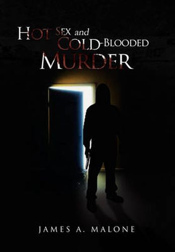 Cover image for Hot Sex and Cold-Blooded Murder