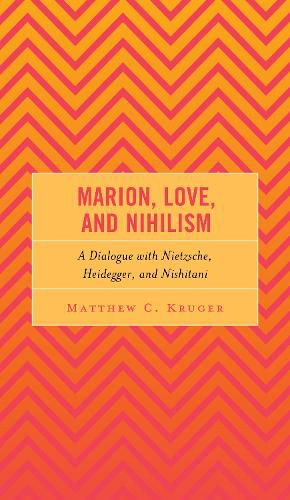 Cover image for Marion, Love, and Nihilism