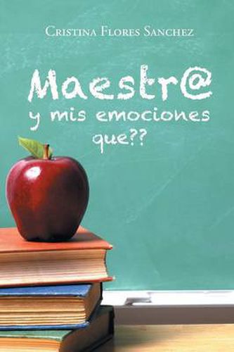 Cover image for Maestr@ y mis emociones que