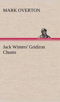 Cover image for Jack Winters' Gridiron Chums