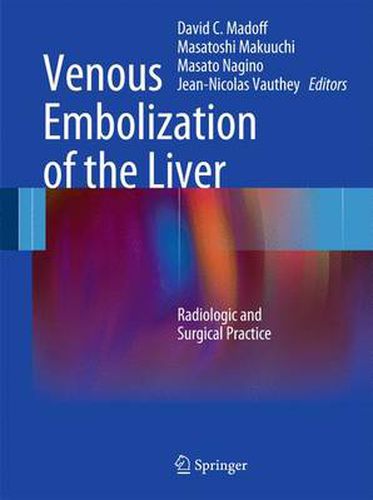 Cover image for Venous Embolization of the Liver: Radiologic and Surgical Practice