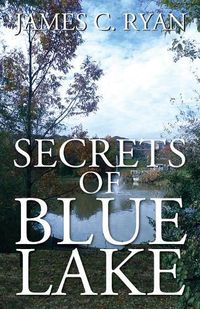 Cover image for Secrets of Blue Lake