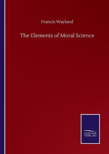 Cover image for The Elements of Moral Science