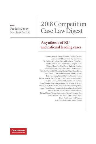 Cover image for 2018 Competition Case Law Digest: A Synthesis of EU and National Leading Cases