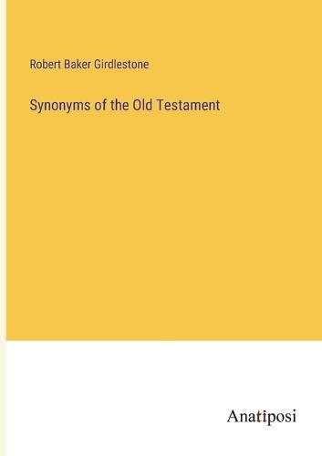 Cover image for Synonyms of the Old Testament