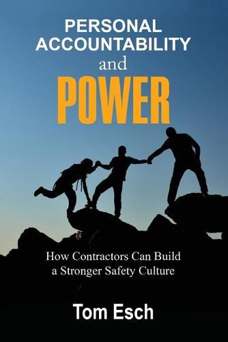 Cover image for Personal Accountability and POWER: How Contractors Can Build a Stronger Safety Culture