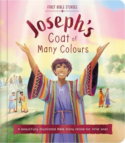 Cover image for First Bible Stories: Joseph's Coat of Many Colours