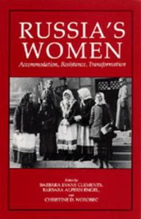 Cover image for Russia's Women: Accommodation, Resistance, Transformation