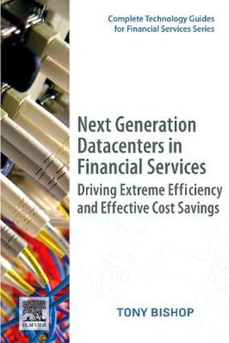 Cover image for Next Generation Datacenters in Financial Services: Driving Extreme Efficiency and Effective Cost Savings