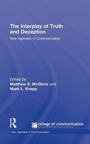 Cover image for The Interplay of Truth and Deception: New Agendas in Theory and Research