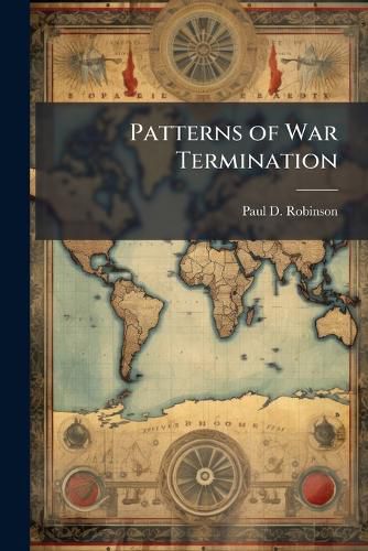 Cover image for Patterns of War Termination