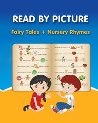 Cover image for LEARN TO READ BY PICTURE. The funniest way begin to read and enjoy reading