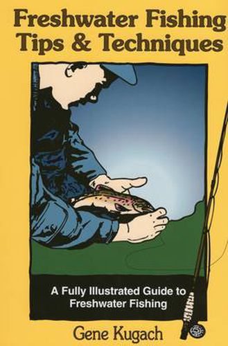 Cover image for Freshwater Fishing Tips and Techniques