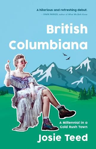 Cover image for British Columbiana: A Memoir