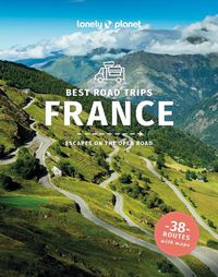 Cover image for Lonely Planet Best Road Trips France