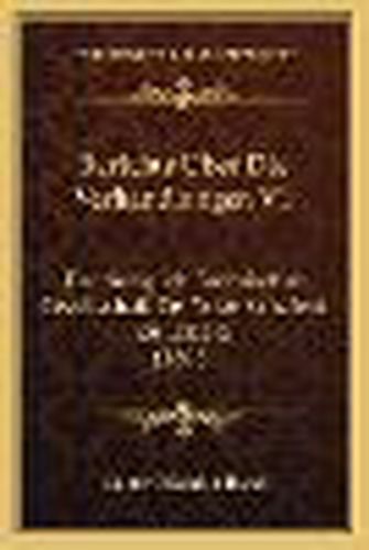 Berichte Uber Die Verhandlungen V1: Der Koniglich Sachsischen Gesellschaft Der Wisenschafent Zu Leipzig (1868)