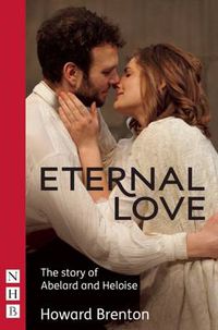 Cover image for Eternal Love: The Story of Abelard and Heloise