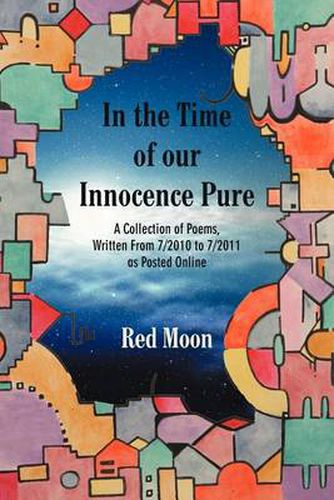 Cover image for In the Time of Our Innocence Pure