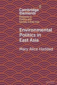 Cover image for Environmental Politics in East Asia