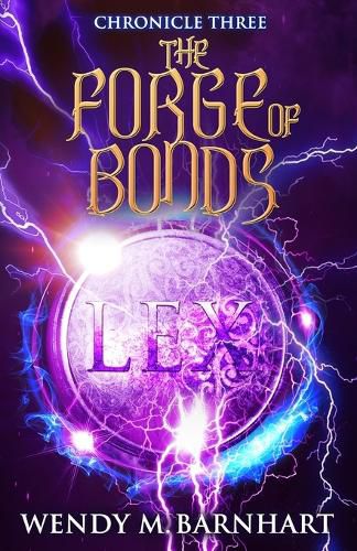 Cover image for The Forge of Bonds: Chronicle Three in the Adventures of Jason Lex