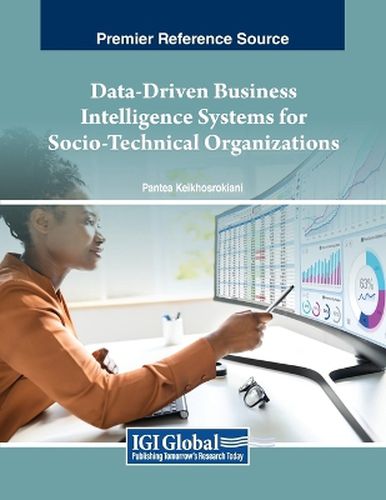 Cover image for Data-Driven Business Intelligence Systems for Socio-Technical Organizations