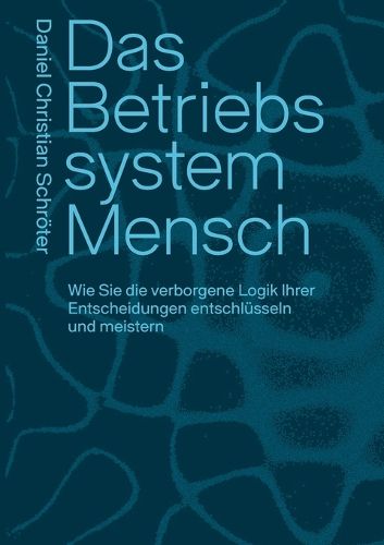 Cover image for Das Betriebssystem Mensch