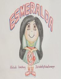 Cover image for Esmeralda: Esmeralda Makes New Friends