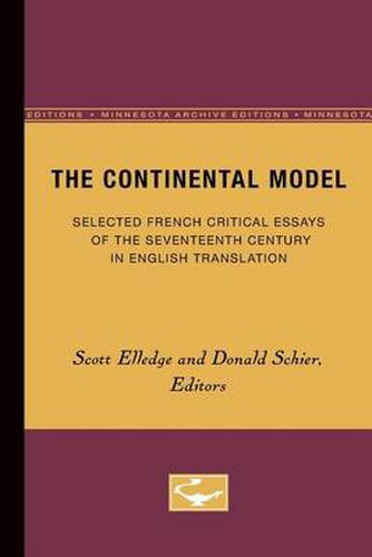 Cover image for The Continental Model: Selected French Critical Essays of the Seventeenth Century in English Translation