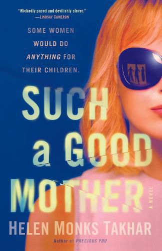 Cover image for Such a Good Mother: A Novel