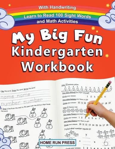 Cover image for My Big Fun Kindergarten Workbook with Handwriting Learn to Read 100 Sight Words and Math Activities: Pre K, 1st Grade, Homeschooling, Kindergarten Math, Handwriting