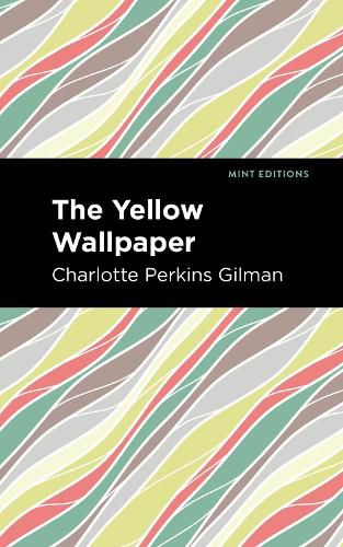 Cover image for The Yellow Wallpaper