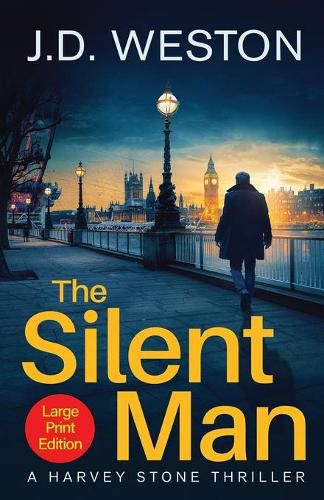 Cover image for The Silent Man: A British Detective Crime Thriller